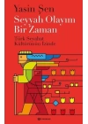 Seyyah Olayım Bir Zaman