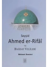 Seyyid Ahmed er-Rifai ve Bağdat Velileri