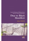 Seyyid Süleyman El-Hüseyni’nin Kenzü’l Havas Kitabındaki Dua ve Büyü Motifleri