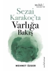 Sezai Karakoç’ta Varlığa Bakış