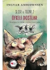 Sezer ve Tozar 2- Öfkeli Dostlar