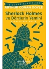 Sherlock Holmes ve Dörtlerin Yemini - İş Çocuk Klasikleri-Kısaltılmış Metin