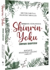 Shinrin Yoku - Orman Banyosu