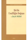 Şiada Usuliliğin Doğuşu ve Şeyh Müfid