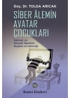 Siber Alemin Avatar Çocukları