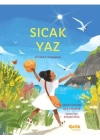Sıcak Yaz - Sıcakta Yaşamak