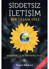 Şiddetsiz İletişim - Bir Yaşam Dili