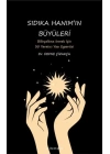 Sıdıka Hanımın Büyüleri