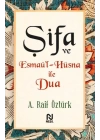 Şifa ve Esmaü’l-Hüsna ile Dua