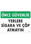 Sigara ve Çöp Atmayın Uyarı Levhası 25x35 KOD:1205
