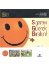 Sigarayı Gülerek Bırakın