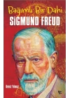 Sigmund Freud - Bağımlı Bir Dahi