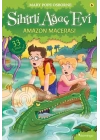 Sihirli Ağaç Evi 06 - Amazon Macerası