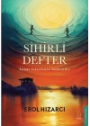 Sihirli Defter Sanat Felsefenin Bedenidir
