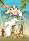 Sihirli Hayvanlar Okulu – Yeşil Yapışkanlı Mektup – Kolay Okuyorum