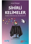 Sihirli Kelimeler – İstediğinizi Elde Etmek İçin Ne Söylemelisiniz?