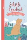 Sihirli Köpekçik - Sihirli Hayvanlar - Yeni Bir Başlangıç