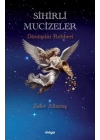 Sihirli Mucizeler Dönüşüm Rehberi