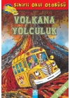Sihirli Okul Otobüsü- Volkana Yolculuk