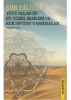 Şiir Diliyle Yüce Allahın En Güzel İsimleri ve Kurandan Yansımalar