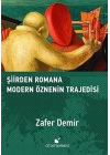 Şiirden Romana Modern Öznenin Trajedisi