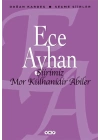 Şiirimiz Mor Külhanidir Abiler