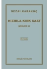 Şiirler 3 - Hızırla Kırk Saat