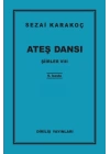 Şiirler 8 - Ateş Dansı