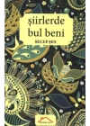 Şiirlerde Bul Beni
