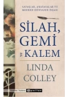 Silah, Gemi ve Kalem