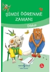 Şimdi Öğrenme Zamanı - Dikkat