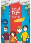 Şimdi Yandık İşte - Beşi Bir Yerde - 4. Sınıf