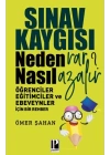 Sınav Kaygısı - Neden Var? Nasıl Azalır?