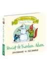 Sincap ile Kardan Adam - Meşe Palamudu Ormanı’ndan Masallar (Kapakçıklı Kitap)