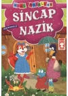 Sincap Nazik - Misafirperverlik / Mini Masallar
