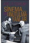 Sinema... ve Unutulmayanlar