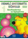 Sınıflandırma ve Eşleştirme / Renkli Matematik Dünyası 1