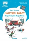 Sınıftaki Robot: Büyümüş de Küçülmüş