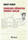 Sınırlara Sığmayan Sınırsız Anılar