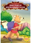 Sinsi Tilki ve Küçük Kırmızı Tavuk - Benim İlk Hikayelerim