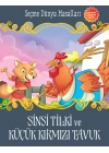 Sinsi Tilki ve Küçük Kırmızı Tavuk - Seçme Dünya Masalları