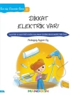Sıra Dışı Durumlar Serisi 3 - Dikkat Elektrik Var!