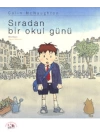 Sıradan Bir Okul Günü
