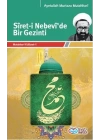 Siret-i Nebevide Bir Gezinti