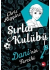 Sırlar Kulübü 3 - Daninin Tercihi