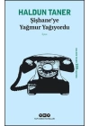 Şişhaneye Yağmur Yağıyordu