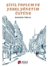 Sivil Toplum Ve Yerel Yönetim Üstüne