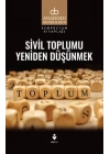 Sivil Toplumu Yeniden Düşünmek