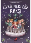 Sivrisineklere Karşı - Üzümlü Kek Çetesi 3