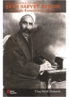 Siyasal Kişiliğiyle Urfa Mebusu Şeyh Safvet Efendi (Mustafa Kemalettin Yetkin)